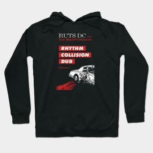 Ruts DC And The Mad Professor Rhythm Collision Dub Volume 1 Hoodie